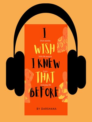 cover image of I WISH I KNEW THAT BEFORE
